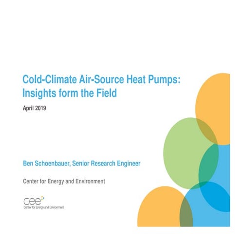 Cold-Climate Air-Source Heat Pumps: Insights form the Field