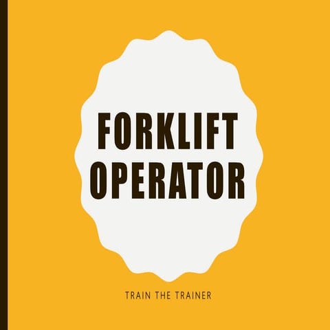 Forklift Operator Train the Trainer - quick