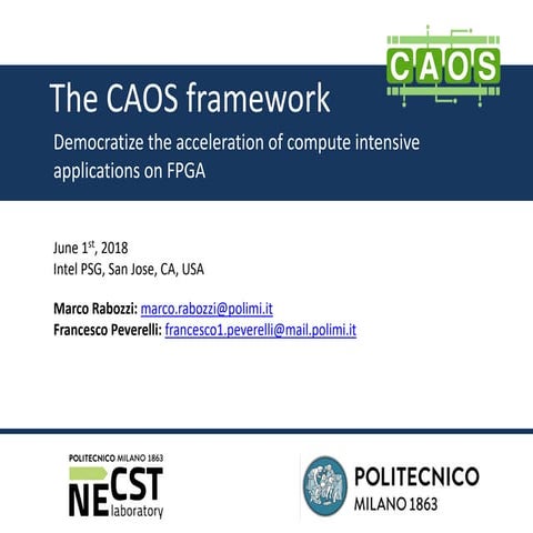 The CAOS framework: Democratize the acceleration of compute intensive applica...