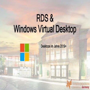 RDS & Windows Virtual Desktop - Desktop in 2019+