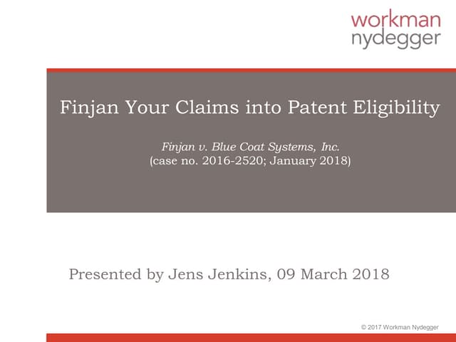 2018 mar-09 - jens jenkins - finjan your claims to patent eligibility (update...