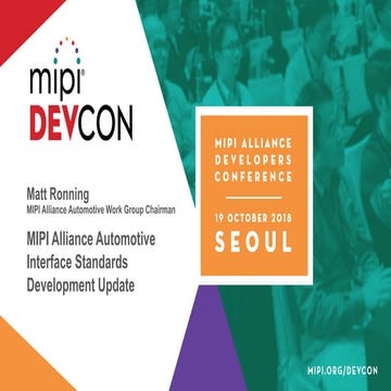 MIPI DevCon Seoul 2018: MIPI Alliance Meets the Needs of Autonomous Driving