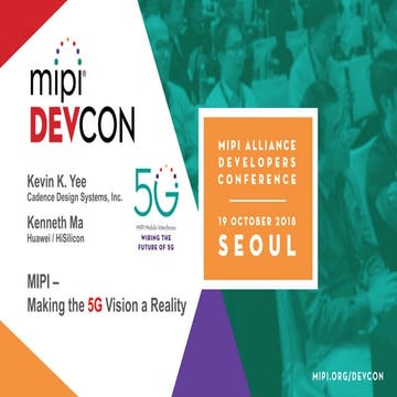 MIPI DevCon Seoul 2018: MIPI – Making the 5G Vision a Reality