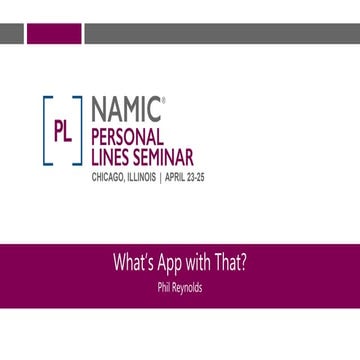 2018 NAMIC Personal Lines - What's App with That?