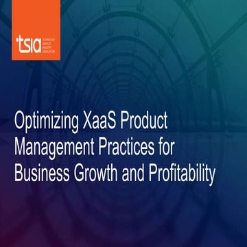Optimizing XaaS Product Management Practices for Business Growth and Profita...