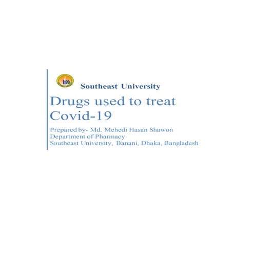 Drugs used to treat Covid-19 with their Chemistry, Mechanism of action, Synthesis and metabolism.