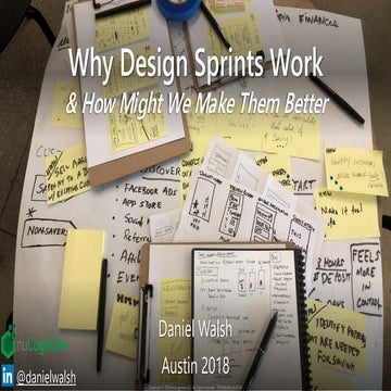 Why design sprints work by Daniel Walsh, nuCognitive