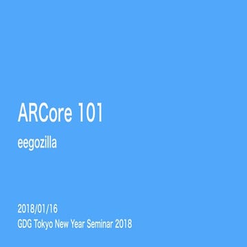 ARCore 101