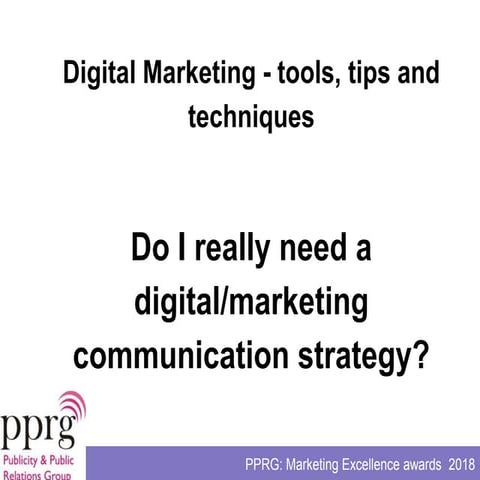 Digital Marketing - tools, tips and techniques