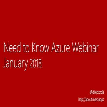 CIAOPS Need to Know Azure Webinar - January 2018