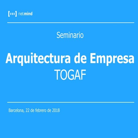Arquitectura de Empresa TOGAF