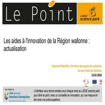 Aides à l'Innovation de la Région Wallonne - Le Point du LIEGE science park -...