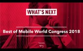What's Next: Best of Mobile World Congress 2018 [Recording]