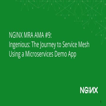 MRA AMA: Ingenious: The Journey to Service Mesh using a Microservices Demo App