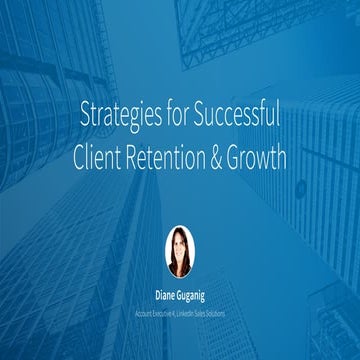 Strategies for Successful Client Retention & Growth