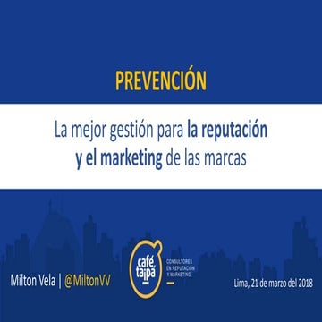 Prevención - Gestión de la Reputación para el Marketing