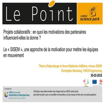 SISEM, motivation des équipes projets - Le Point du LIEGE science park - 30 m...