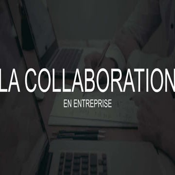 La collaboration en entreprise