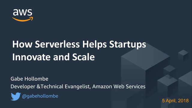 How serverless helps startups innovate and scale