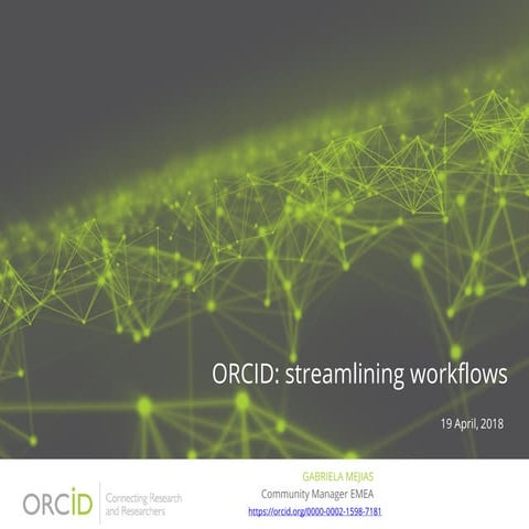 ORCID: Streamlining workflows - Crossref LIVE South Africa 