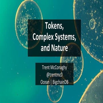 Tokens, Complex Systems, and Nature