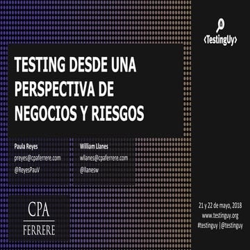 Taller Evento TestingUY 2018 - Testing desde una perspectiva de negocios y ri...