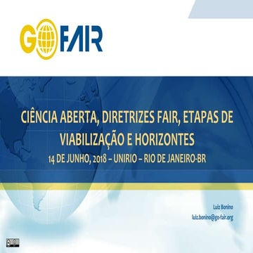 Ciência aberto, diretrizes FAIR, etapas de viabilização e horizontes