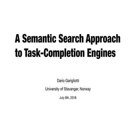A Semantic Search Approach to Task-Completion Engines