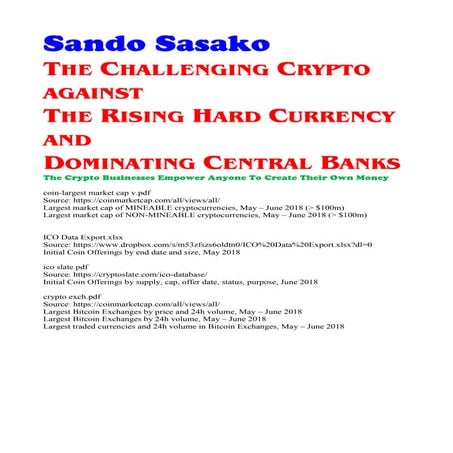 The Challenging Crypto against The Rising Hard Currency and Dominating Central Banks