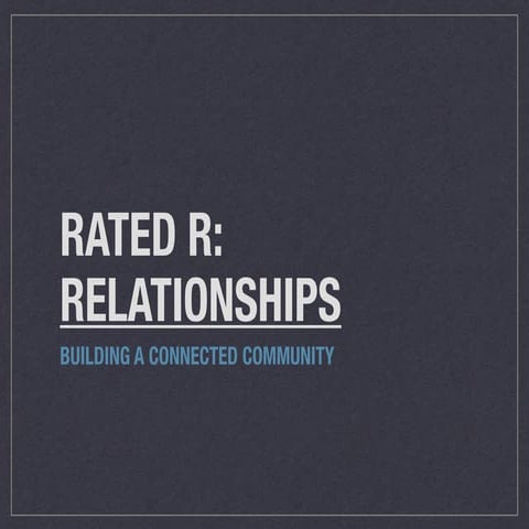 Rated R: Relationships