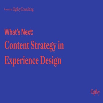 What's Next: Content Strategy in Experience Design