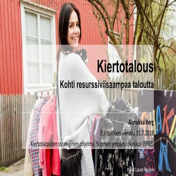 Kiertotalous - kohti resurssiviisaampaa taloutta