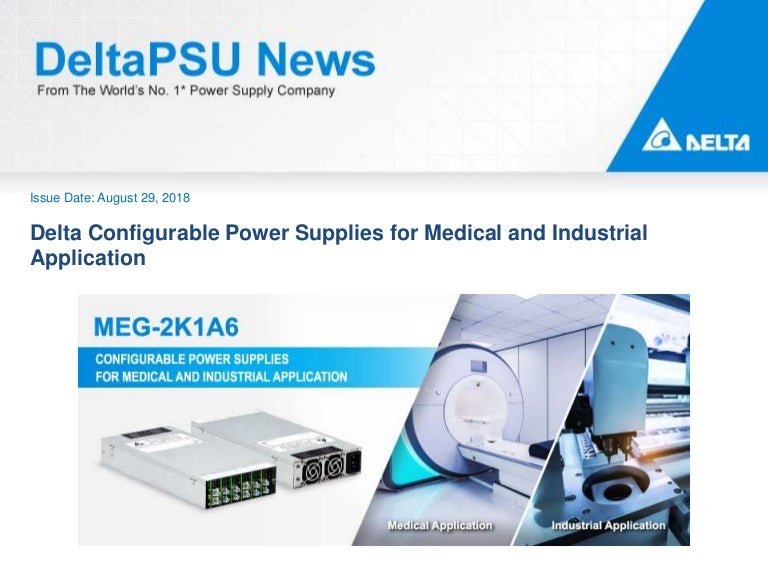 Delta Configurable Power Supplies for Medical and Industrial Applicat…