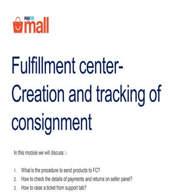 Fulfillment center- Creation and tracking of consignment
