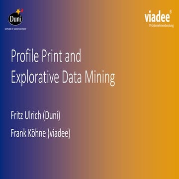 CamundaCon 2018: Profile Print and Explorative Data Mining (Duni, Viadee)