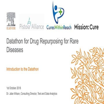 Pistoia Alliance datathon for drug repurposing for rare diseases
