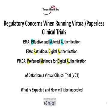 Regulatory Concerns When Running Virtual/Paperless Clinical Trials