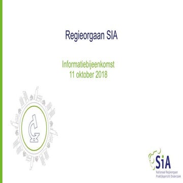Informatiebijeenkomst Regieorgaan SIA - 11 oktober 2018