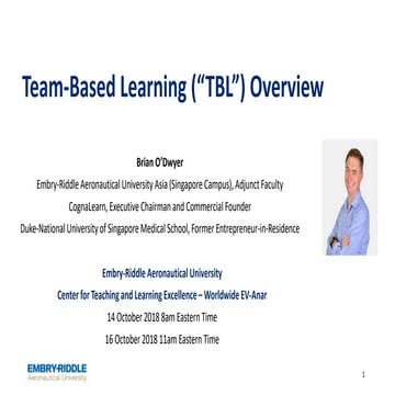 Team-Based Learning (“TBL”) Overview for Embry-Riddle Aeronautical University...