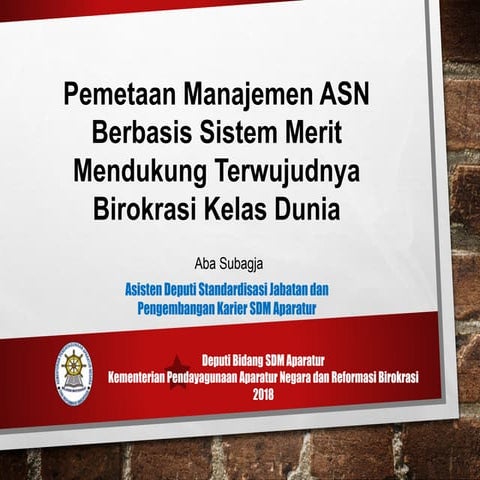 Pemetaan Manajemen ASN Berbasis Sistem Merit Mendukung Terwujudnya Birokrasi ...