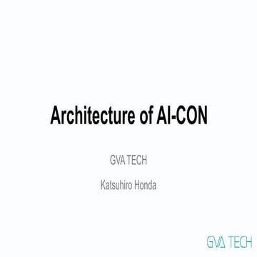 2018/11/1 Architecture of AI-CON