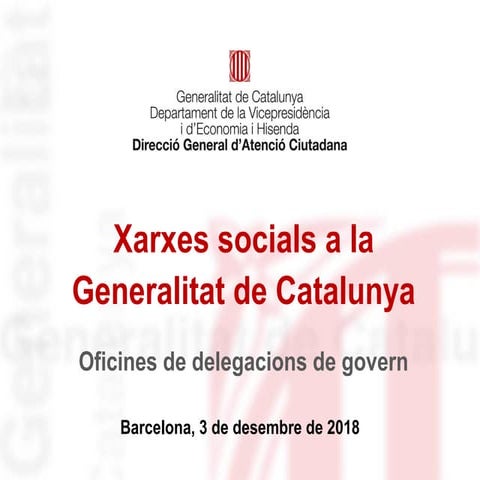 Xarxes socials a la Generalitat de Catalunya. Oficines de delegacions de govern