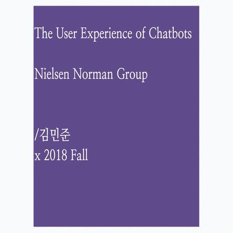 The User Experience of Chatbots - Nielsen Norman Group
