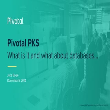 Data Warehouse embraces Kubernetes and Modernized Data Platforms with Pivotal...