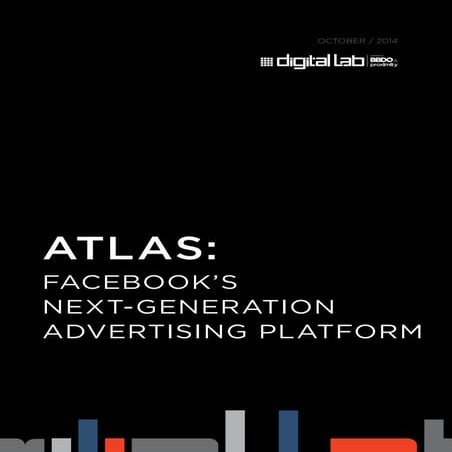 Atlas: Facebook's Next-Generation Advertising Platform | PDF