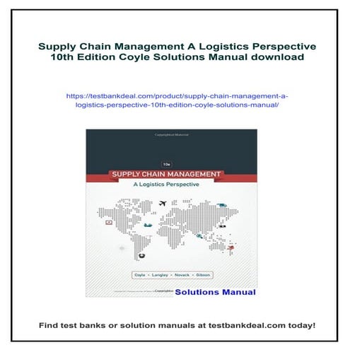 Supply Chain Management A Logistics Perspective 10th Edition Coyle Solutions ...