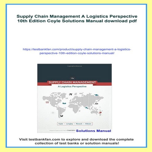 Supply Chain Management A Logistics Perspective 10th Edition Coyle Solutions ...