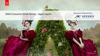 2018 Adobe consumer email survey - Japan report