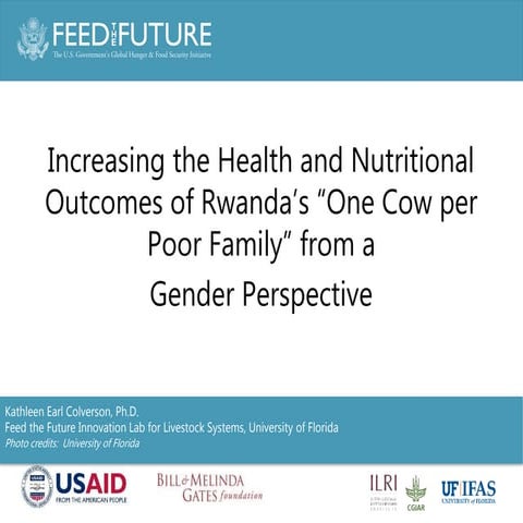 Increasing the health and nutritional outcomes of Rwanda's 'One cow per poor ...