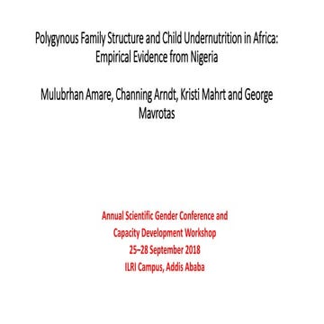 Polygynous family structure and child undernutrition in Africa: Empirical evi...